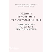 Freiheit. Bewusstheit. Verantwortlichkeit.