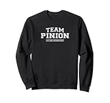 8.5 oz, Klassisch geschnitten Team Pinion  Stolzer Familienname, Nachname Geschenk Sweatshirt