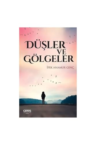 Düsler ve Gölgeler