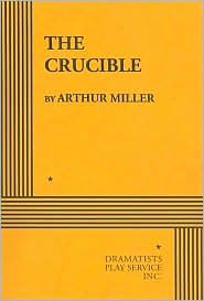 The Crucible Publisher: Dramatists Play Service... B004SUUPKS Book Cover