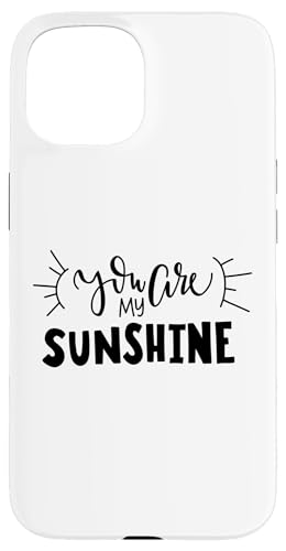 You Are My Sunshine ��̓��̃E�H�[���f�R���[�V���� �X�}�z�P�[�X iPhone 15 �p