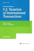 Practical Guide to U.S. Taxation of International Transactions 0808055313 Book Cover