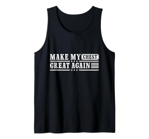 Homme Make My Chest Great Again - Design amusant de récupération pour homme Débardeur