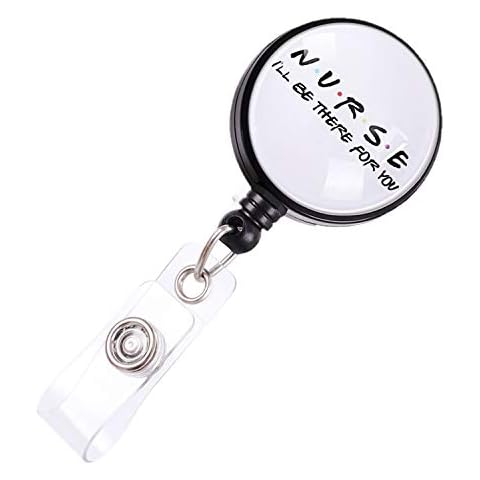 Nurse and Friends Retractable Badge Reel, I'll be There for You, Friends ID Holder with Alligator Clip, Decorative Nursing Retractable Badge Reel, Gifts for Nurse and Health Care Workers Cover