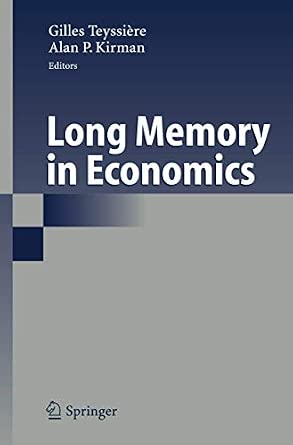 Long Memory in Economics Softcover reprint of hardcover 1st ed. 2007 Edition-Wow! eBook