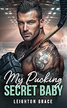 Explore Ebook Summary My Pucking Secret Baby: A Second Chance Romance (The Milwaukee Frost) Complete Guide Kindle & Audio Preview Best Seller