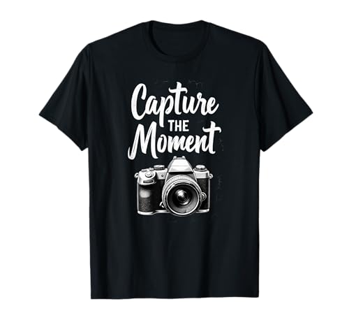 Capture The Moment Camera Photography Photographer T-Shirt