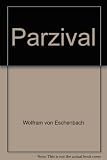 Parzival - Wolfram von Eschenbach