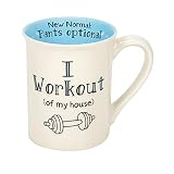 ENESCO COFFEE MUG: from the Our Name is Mud collection DESIGN: features a barbell graphic, the wording "I Workout (of My House)", "New Normal: Pants Optional", and "PJS? Excuse Me, This is my Work Uniform!", and a blue interior CRAFTED: from high-qua...