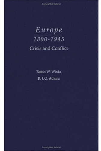 Europe, 1890-1945: Crisis and Conflict