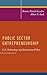 Public Sector Entrepreneurship: U.S. Technology and Innovation Policy