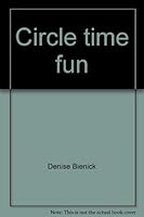 Circle time fun: Projects and activities for grades Pre-K-2 0816738963 Book Cover