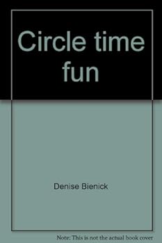 Unknown Binding Circle time fun: Projects and activities for grades Pre-K-2 (Troll early learning activities) Book