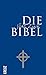 Produktbild Die Bibel: neu in Sprache gefasst von Jörg Zink