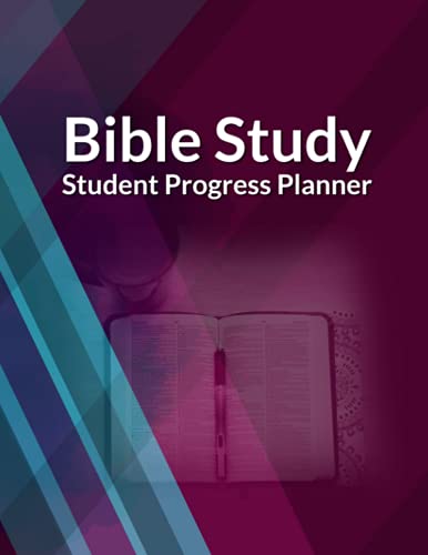 Bible Study - Student Progress Planner: Chart the Progress of