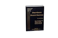 Post-Grant Patent Practice, Second Edition 1617465119 Book Cover
