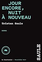 Jour encore, nuit à nouveau - Chroniques de la place carrée3 289698657X Book Cover