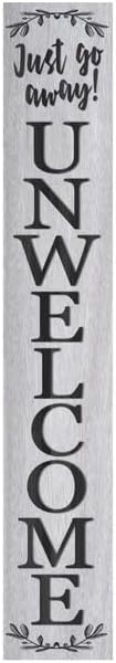 Letrero vertical de madera con texto en inglés "Just Go Away" para porche delantero, 48 x 8 pulgadas