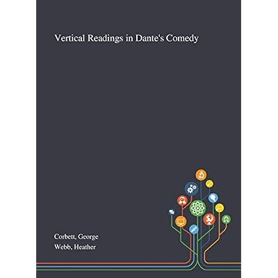 Vertical Readings in Dante's Comedy