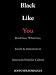 Black Like You: Blackface, Whiteface, Insult & Imitation in American Popular Culture