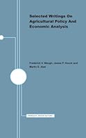 Selected Writings On Agricultural Policy And Economic Analysis 0816612021 Book Cover
