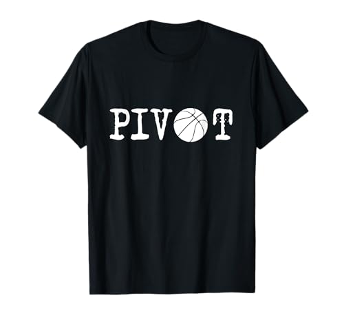 PIVOT! Basketball Style T-Shirt