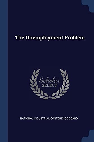 The Unemployment Problem