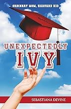 Authentic Summary Libro Audiolibro Unexpectedly Ivy: Ordinary Mom, Harvard Kid 2026