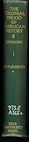The Colonial Period Of American History : The Settlements, Volume 1 (One) B001TZGK86 Book Cover