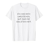 Freche Geile Sprüche Ironie Gruppen Team Kleidung