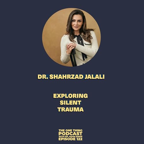 Episode 122: Exploring Silent Trauma with Dr. Shahrzad Jalali Podcast Por arte de portada