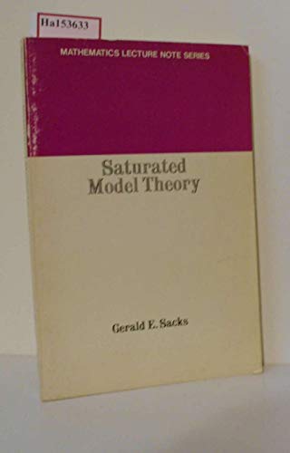 Saturated Model Theory (Mathematical Physics Mo... 0805383808 Book Cover