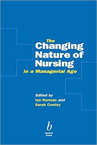 The changing nature of nursing in a managerial age
