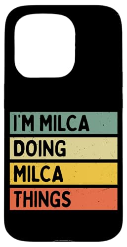 Coque pour iPhone 15 Pro Citation personnalisée humoristique I'm Milca Doing Milca Things