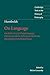 Humboldt: 'On Language': On the Diversity of Human Language Construction and its Influence on the Mental Development of the Human Species (Cambridge Texts in the History of Philosophy)