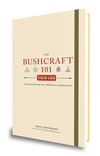 Image of The Bushcraft 101 Field Log: Track and Record Your Wilderness Adventures (Bushcraft Survival Skills Series)
