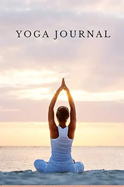 YOGA JOURNAL: Your Ultimate Yoga Guide and Practice Resource