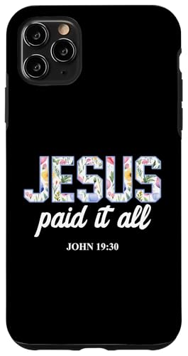 Jesus Paid It All LXg̈ X}zP[X iPhone 11 Pro Max p