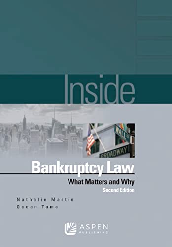 Inside Bankruptcy: What Matters and Why (Inside Series)