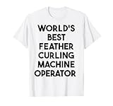 World's Best Feather Curling Machine Operator