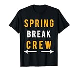 Photo Gallery camicie spring break - spring break crew maglietta Photo Gallery camicie spring break - spring break crew maglietta