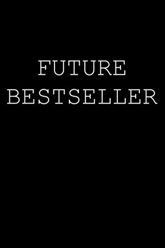 Future Author Notebook Writer Gift For Literature Teachers And Majors / Aspiring Writer Journal Author Gift To Write Fiction Novel Notes Memo Book For Your Thriller Romance Book Notes