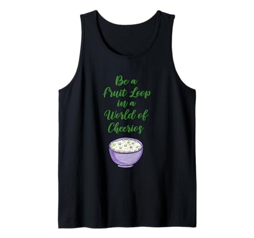 Sé un bucle de frutas en un mundo de Cheerios Camiseta sin Mangas