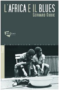 L'Africa e il blues. Con CD Audio