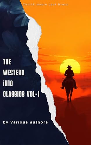 The Western in 10 classics Vol-1 (English Edition)