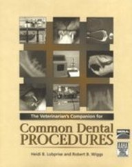Paperback The Veterinarian's Companion for Common Dental Procedures Book