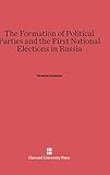The Formation of Political Parties and the First National Elections in Russia