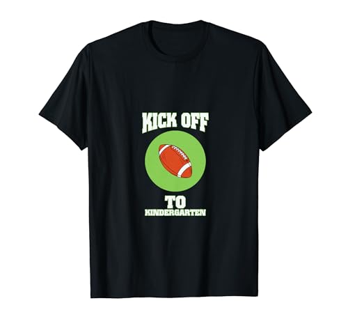 School Kindergarten Kickoff to Kindergarten Football Boy T-Shirt
