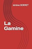 La Gamine (French Edition)