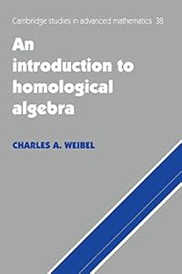Introduction to Homological Algebra (Cambridge Studies in Advanced Mathematics)